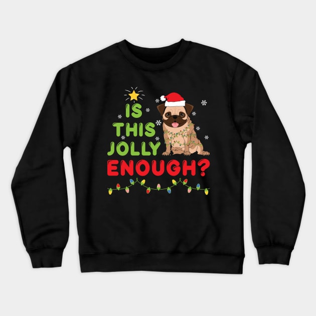 Is this jolly enough Noel merry christmas Crewneck Sweatshirt by MZeeDesigns